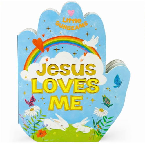 Jesus Loves Me Praying Hands Board Book - Gift for Easter, Christmas, Communions, Birthdays, and more! (Little Sunbeams)
