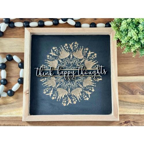 Peter Pan-Inspired Mandala Wooden Sign – "Think Happy Thoughts"