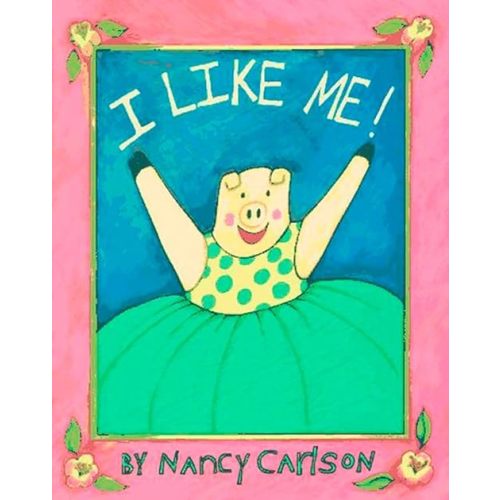 I Like Me! Hardcover