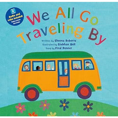 We All Go Traveling By (Barefoot Books Singalongs)