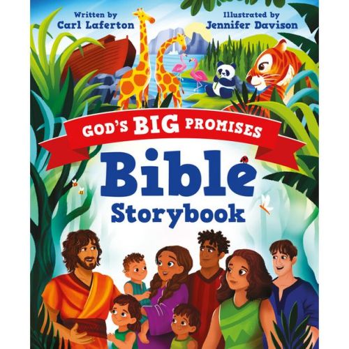 God's Big Promises Bible Storybook - by Carl Laferton (Hardcover)