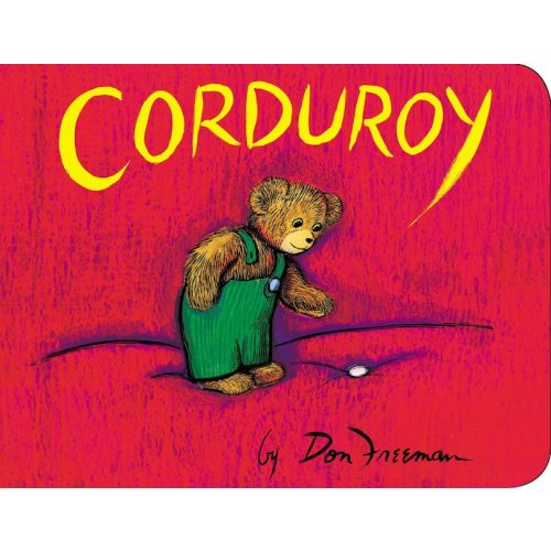 Corduroy Book By Don Freeman, (Board Book) | Indigo