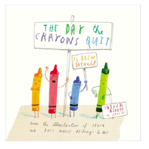 The Day the Crayons Quit by Drew Daywalt, Oliver Jeffers, Hardcover | Barnes & Noble®