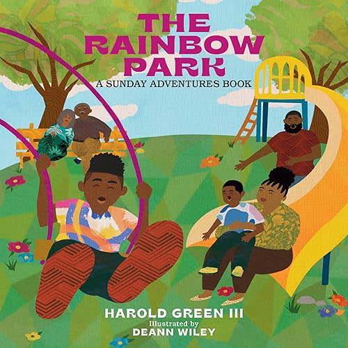 The Rainbow Park: Sunday Adventures Series (Volume 1) Board book – Picture Book, May 2, 2023