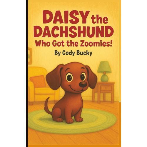 Daisy the Dachshund Who Got the Zoomies! | A Children's Bedtime Story