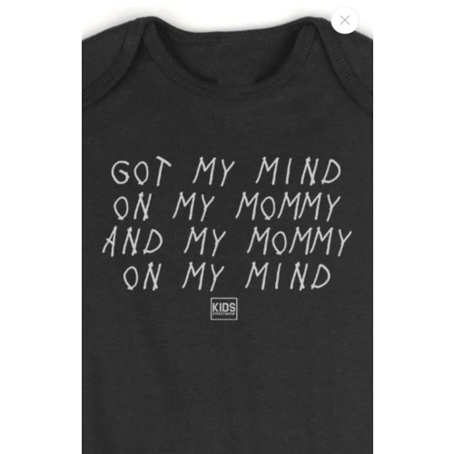 Got My Mind On My Mommy Baby Bodysuit One Piece by Kids Streetwear
