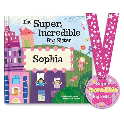 Super Incredible Big Sister - Personalized Children's Story - I See Me! (Hardcover)