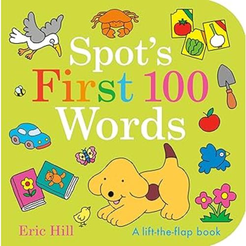 Spot's First 100 Words: A Lift-the-Flap Book
