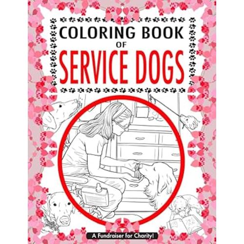 Coloring Book of Service Dogs: By Pawsitivity Service Dogs