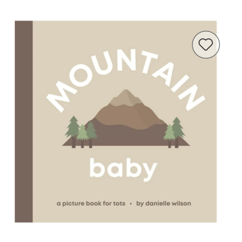 Mountain Baby: Board Book for Early Learners | Barnes & Noble®