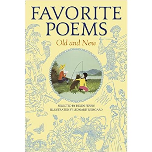 Favorite Poems Old and New: Selected For Boys and Girls