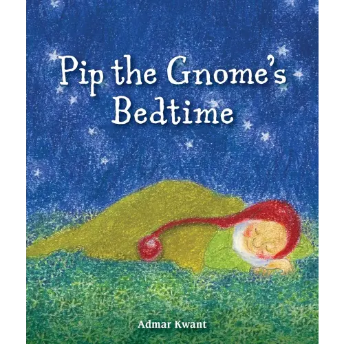 Pip the Gnome's Bedtime