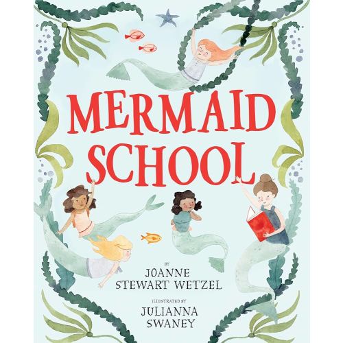 Mermaid School - Hardcover