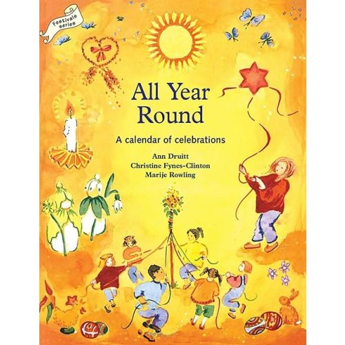 All Year Round: Christian Calendar of Celebrations (Festival Series) Paperback – Illustrated, January 1, 1995