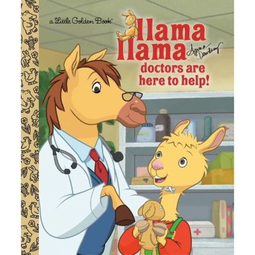 Llama Llama Doctors Are Here To Help! - (little Golden Book) By Anna Dewdney (hardcover)
