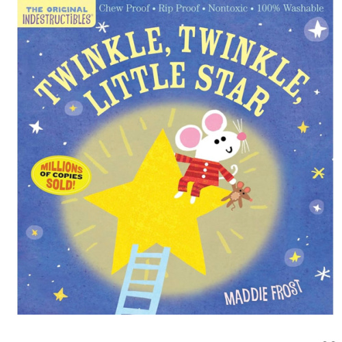 Indestructibles: Twinkle, Twinkle, Little Star: Chew Proof · Rip Proof · Nontoxic · 100% Washable (Book for Babies, Newborn Books, Safe to Chew)