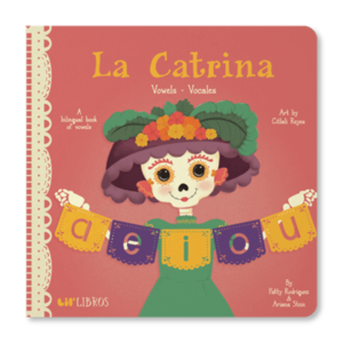 La Catrina: Vowels / Vocales (Bilingual English and Spanish)