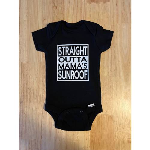 Straight Outta Mama’s Sunroof C-Section Baby Bodysuit, Celebrate C-Section Babies & Mamas, Sunroof Baby, Celebrate All Births, Baby Shower G