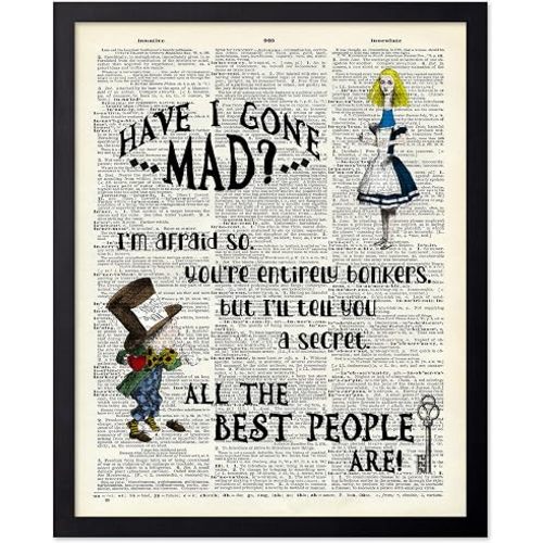 Monem Art Have I Gone Mad Print - Dictionary Poster - Mad Hatter Art - Alice Wonderland Wall Design - Gift for Boy, Girl - Rustic Decor for Nursery, Bedroom, Kid's Room - 8x10 Black Framed