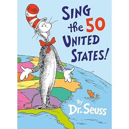 Sing the 50 United States! (Classic Seuss)