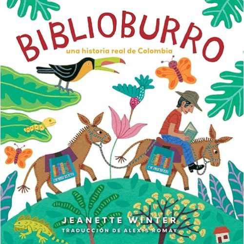 Biblioburro (Spanish Edition): Una historia real de Colombia Paperback – Picture Book, June 6, 2023