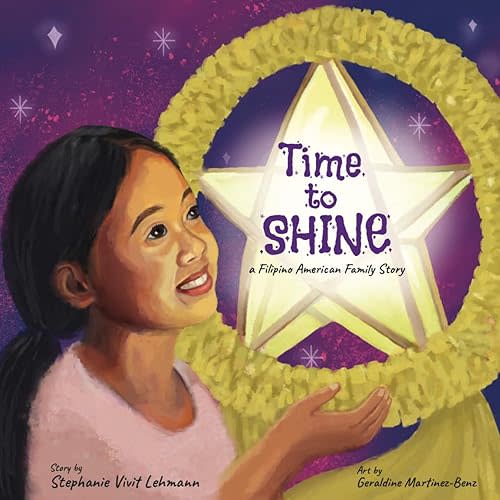Time to Shine - a Filipino American Family Story : A Children's Picture Book about Heritage, Healing, and Hope for Kids Ages 4-10 Hardcover – October 25, 2025