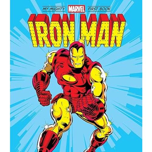 The Iron Man: My Mighty Marvel First Book