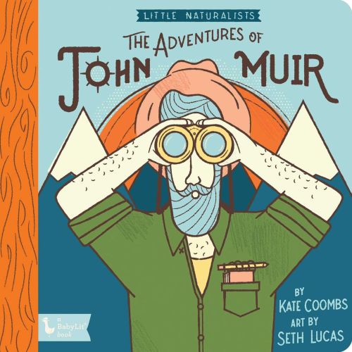 Little Naturalists: The Adventures of John Muir | Barnes & Noble®