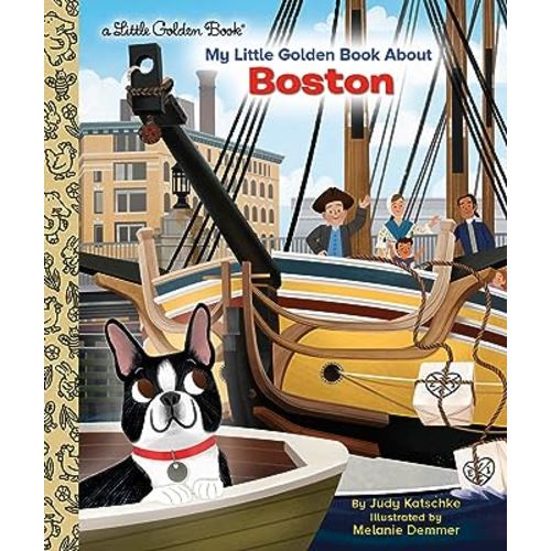 My Little Golden Book About Boston