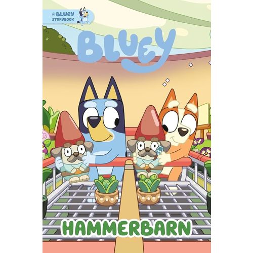 Hammerbarn: A Bluey Storybook Paperback – Picture Book, June 24, 2025