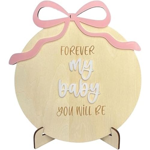 Forever My Baby You'll Be Wooden Sign Gift – Acrylic Bow Tabletop Decor with Stand for Nursery, Kids Room & Home, Heartwarming Quote Sign for Girls & New Parents