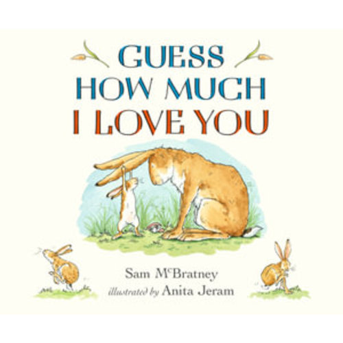 Guess How Much I Love You by Sam McBratney | 9781406358780 | Booktopia