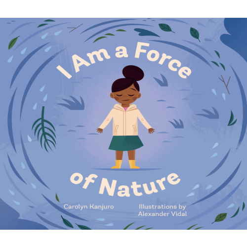 I Am A Force of Nature