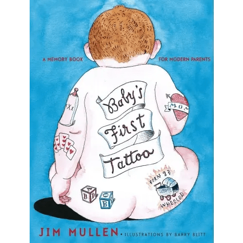 Baby's First Tattoo: Baby's First Tattoo