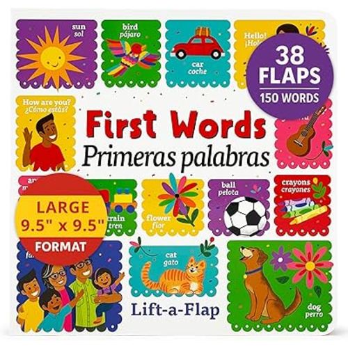 Over 150 English-Spanish First Words Bilingual Lift-a-Flap Board Book / Primeras Palabras / Español/Children's Dual Language (English and Spanish Edition)