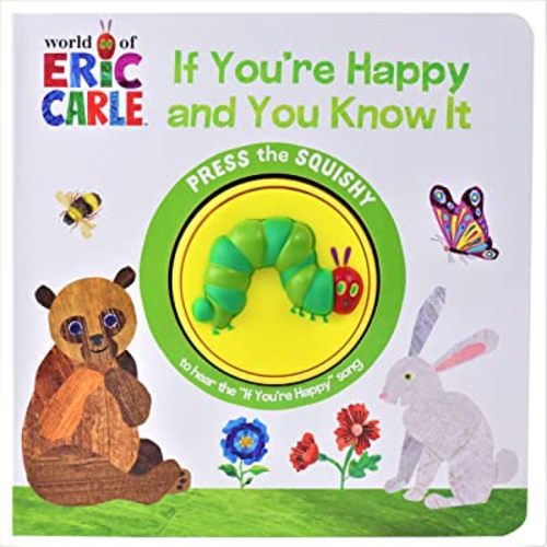 World of Eric Carle, If You're Happy and You Know It - Squishy Button Sound Book - PI Kids