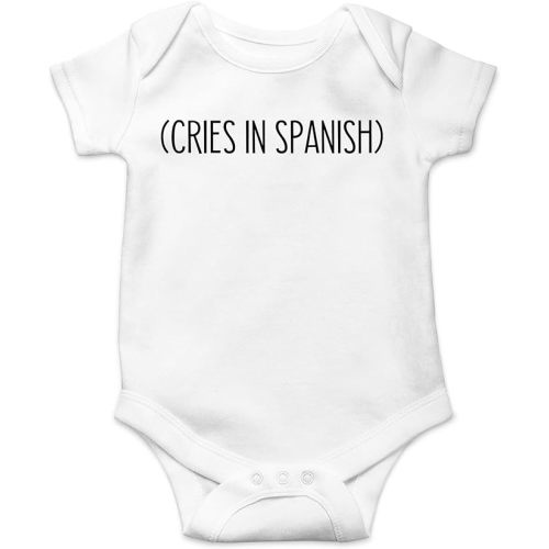 CBTwear Cries in Spanish - Baby Clothes - Funny Newborn Bodysuit Outfits for Boys and Girls