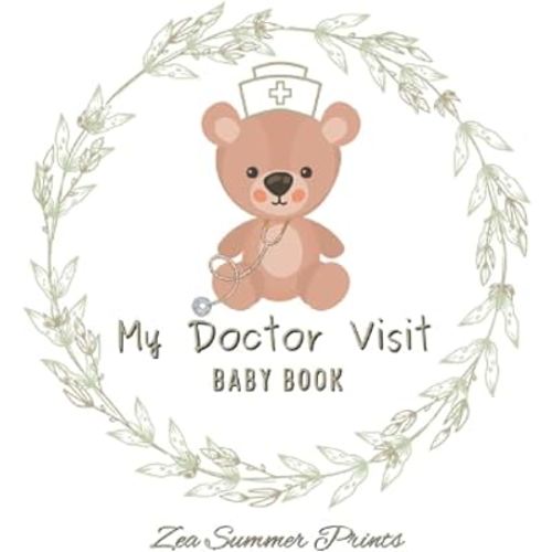 My Doctor Visit Baby Book: Health Record Log Book For Children & Babies, Vaccination Schedule, Growth Chart, and Much More.