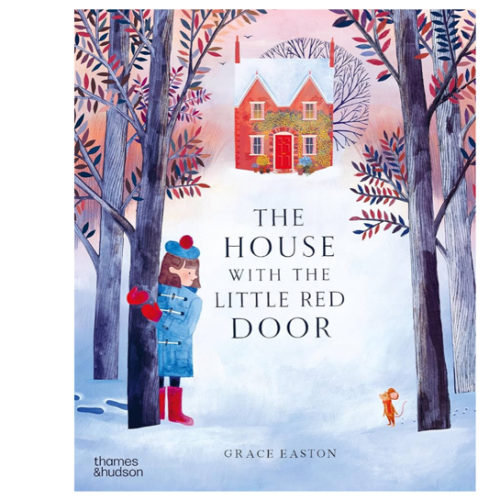 The House with the Little Red Door (Olivia & Mouse)