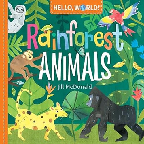 Hello, World! Rainforest Animals