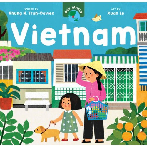 Our World: Vietnam | Ages 2 to 3 years | Board Book | Barefoot Books