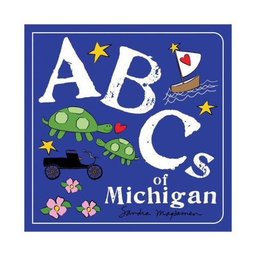 ABCs of Michigan - (ABCs Regional) by Sandra Magsamen (Board Book)