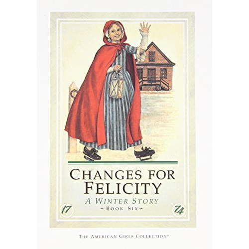 Pre-Owned Changes for Felicity: A Winter Story (American Girl Collection) (Paperback) 156247037X 9781562470371