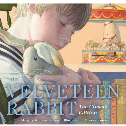 The Velveteen Rabbit Hardcover: The Classic Edition by acclaimed illustrator, Charles Santore (Charles Santore Children's Classics)