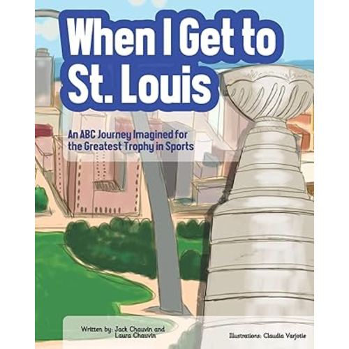 When I Get To St. Louis: An ABC Journey Imagined for the Greatest Trophy in Sports