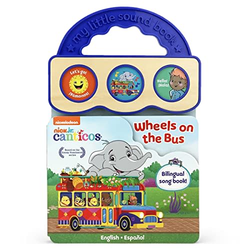 Canticos The Wheels on the Bus/ Las Ruedas del Autobús -Bilingual / Bilingüe 3-Button Sound Board Book for Babies and Toddlers (English and Spanish Edition) (Nick Jr. Canticos)