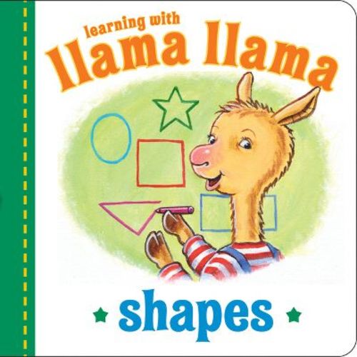 Llama Llama Shapes - by Anna Dewdney (Board Book)