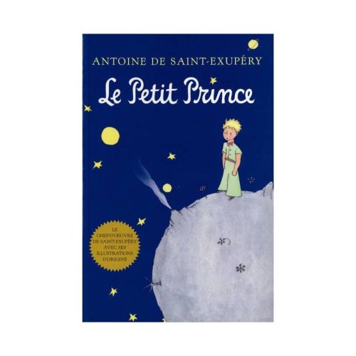 Le Petit Prince - by Antoine de Saint-Exupéry (Hardcover)