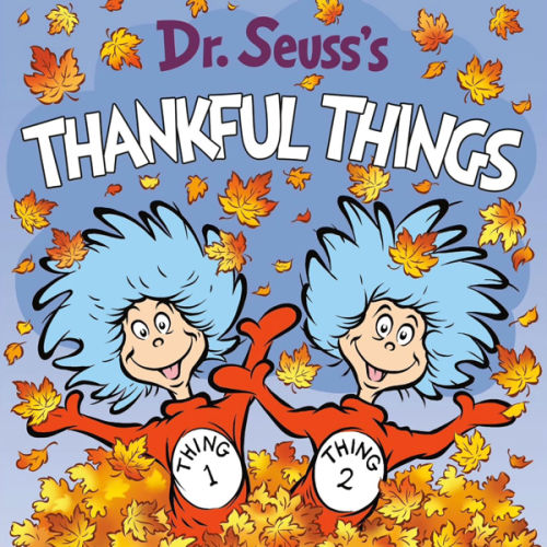 Dr. Seuss's Thankful Things (Dr. Seuss's Things Board Books)
