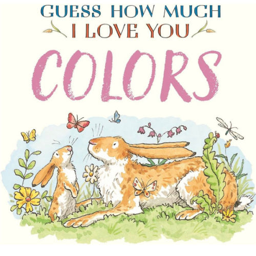 Guess How Much I Love You: Colors
